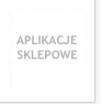 APLIKACJE SKLEPOWE
